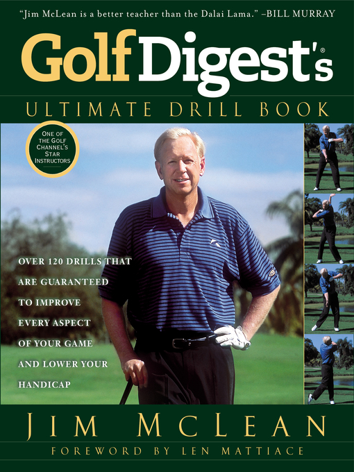 Title details for Golf Digest's Ultimate Drill Book by Jim McLean - Available